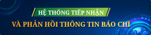 Hệ thống tiếp nhận và phản hồi thông tin báo chí