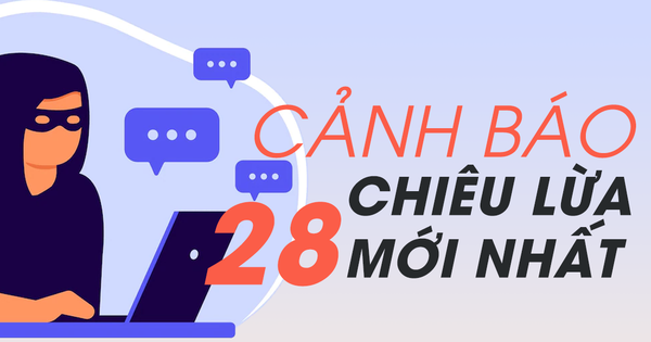 [Infographic] Công an TP HCM cảnh báo 28 chiêu lừa mới nhất người dân cần biết