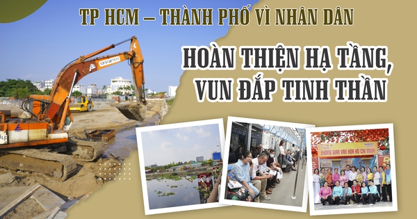 TP HCM - Thành phố vì nhân dân: Hoàn thiện hạ tầng, vun đắp tinh thần