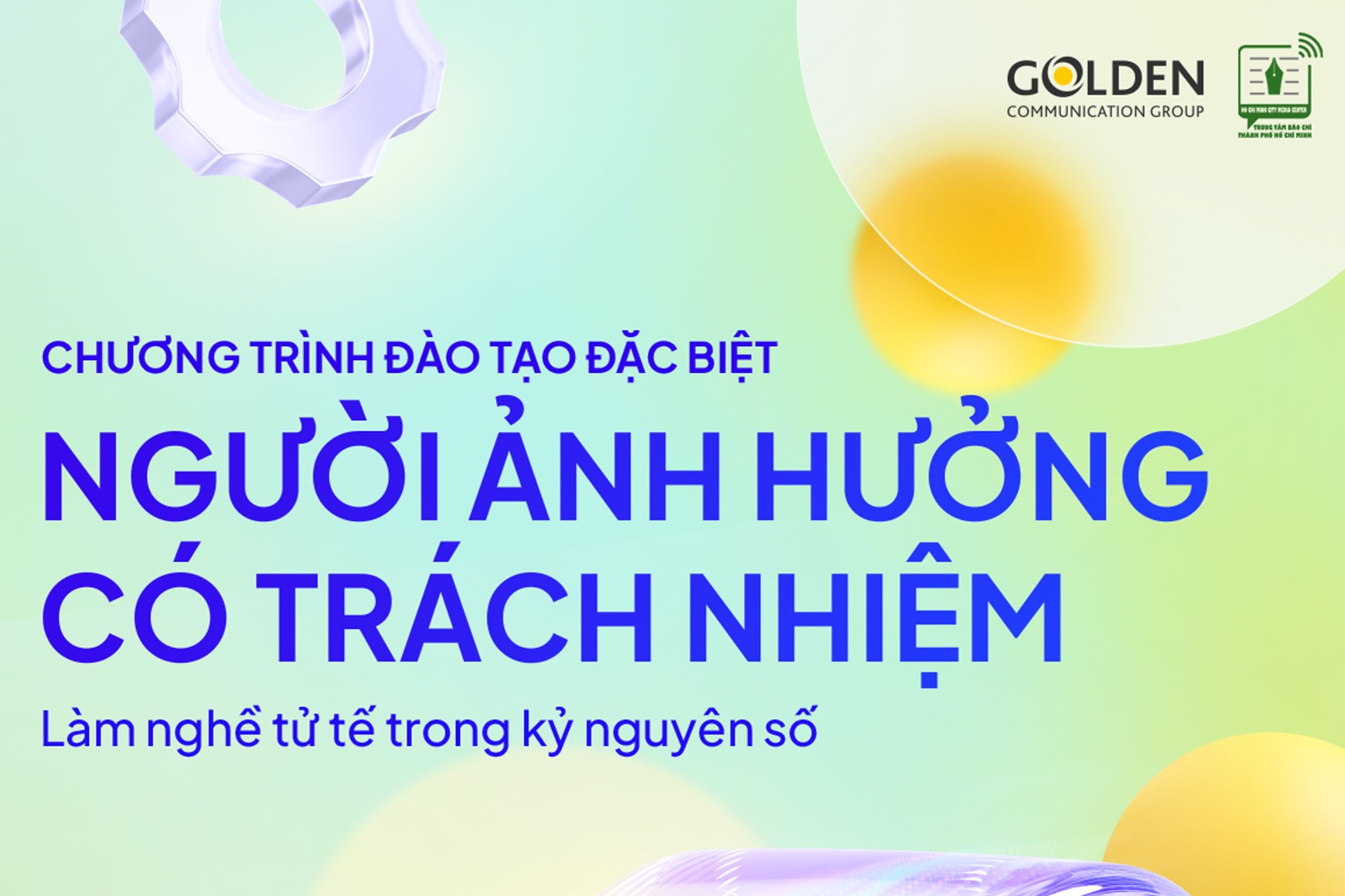 Thông cáo báo chí Chương trình đào tạo: "Người ảnh hưởng có trách nhiệm - làm nghề tử tế trong Kỷ nguyên số"
