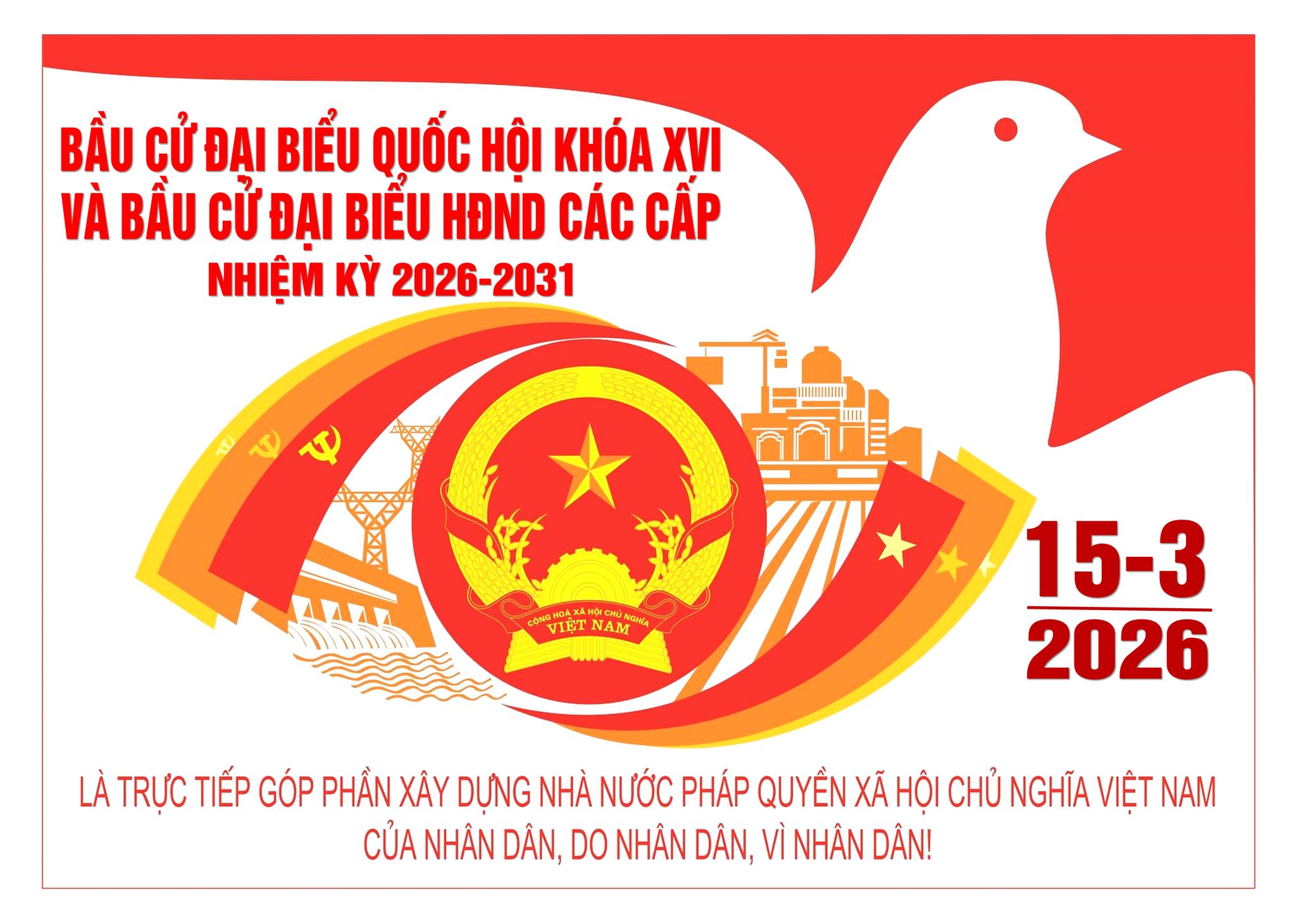 Kế hoạch tuyên truyền Cuộc bầu cử đại biểu Quốc hội khóa XVI và đại biểu HĐND các cấp, nhiệm kỳ 2026 - 2031