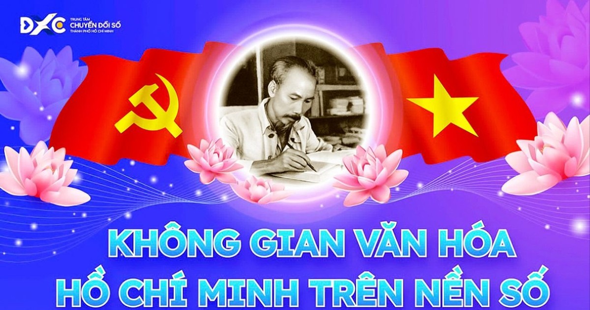 Lan tỏa “Không gian Văn hóa Hồ Chí Minh trên nền số”